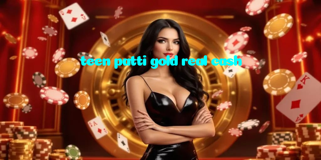 teen patti gold real cash